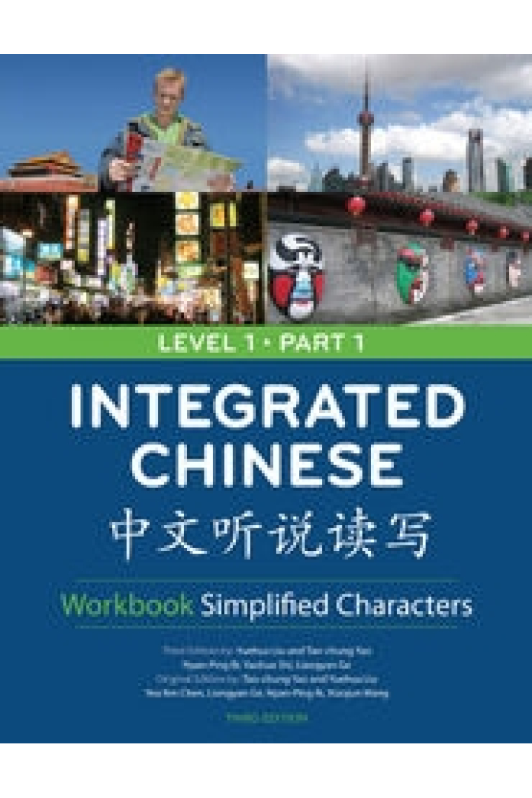 Integrated Chinese Workbook. Level 1 Part 1 (3rd Edition)