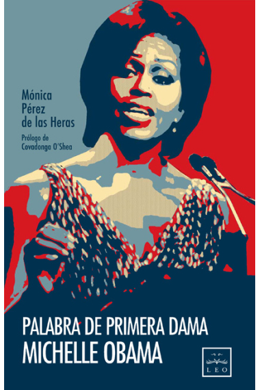 Palabra de primera dama. Michelle Obama