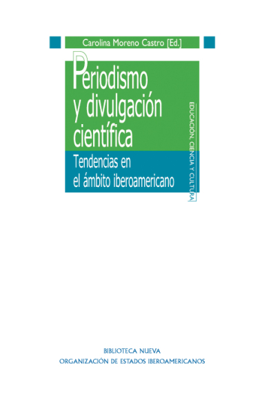 Periodismo y divulgación científica. Tendencias en el ámbito iberoamericano