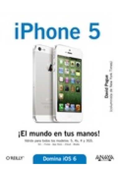 ¡Iphone 5 El mundo en tus manos !