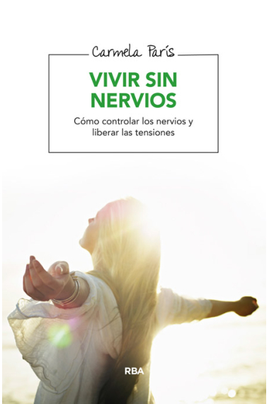 Vivir sin nervios