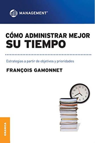 Cómo administrar mejor su tiempo