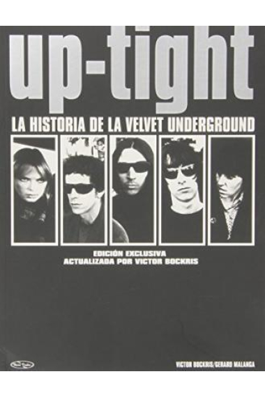 Up.Tight la historia de la Velvet Underground