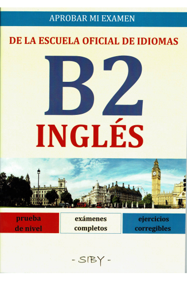 Aprobar mi examen de nivel B2 Inglés EOI