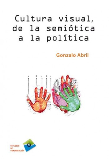 Cultura visual, de la semiótica a la política