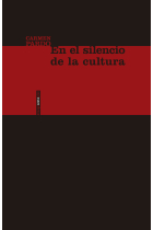 En el silencio de la cultura