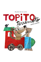 Topito Terremoto. Mi primer libro de cartón