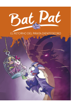 El retorno del pirata Dientedeoro (Serie Bat Pat 43)