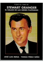 Todo el Cine de Stewart Granger. El galán de las sienes plateadas