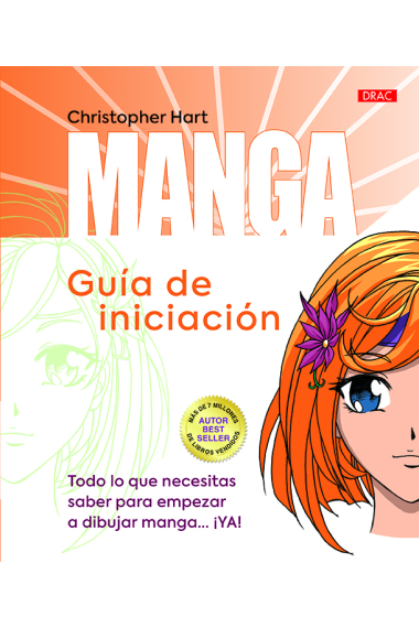 Manga. Guía de iniciación. Todo lo que necesitas saber para empezar a dibujar manga...¡ya!