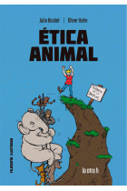 Ética animal (El cómic para el debate)