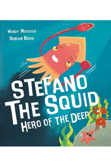 Stefano the Squid: Hero of the Deep