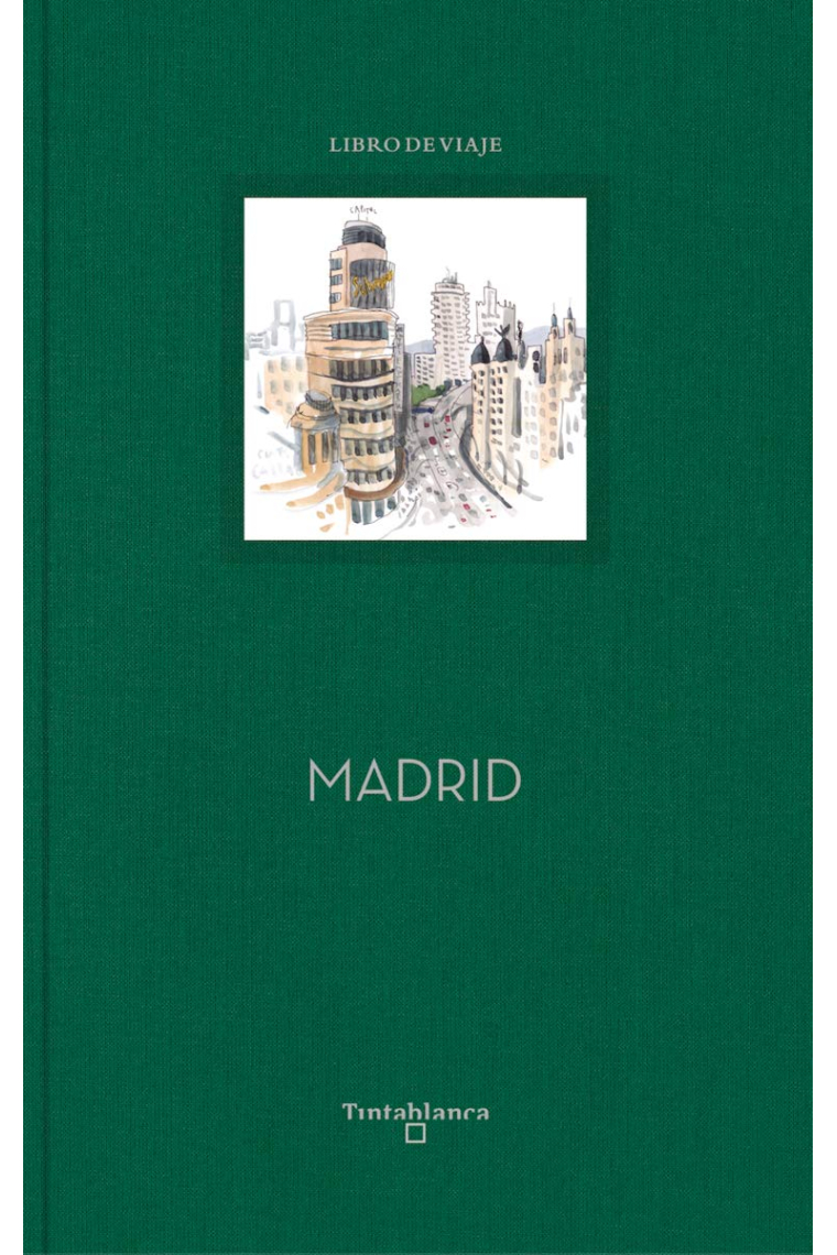 Madrid. Libro de viaje