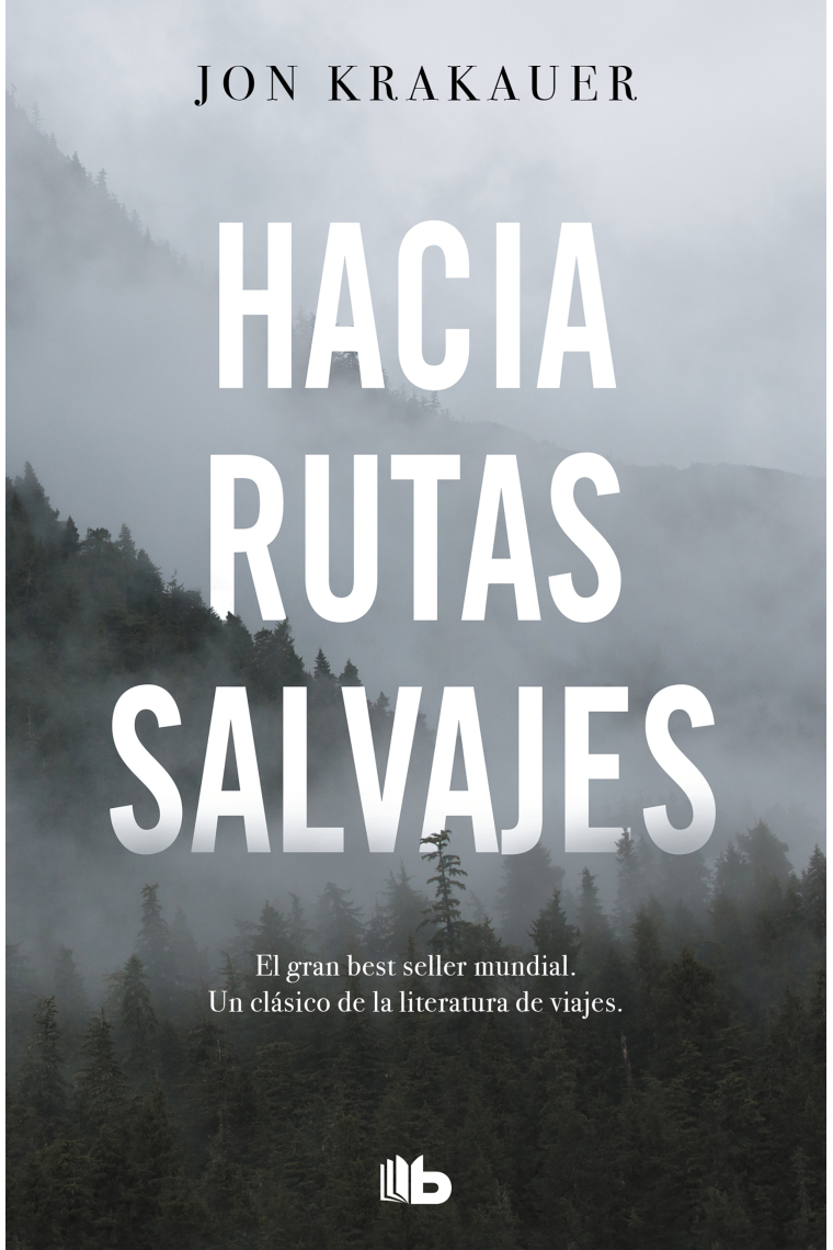 Hacia rutas salvajes