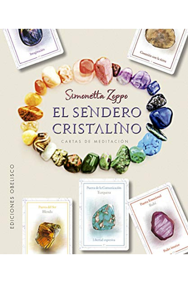 El sendero cristalino + cartas de meditación