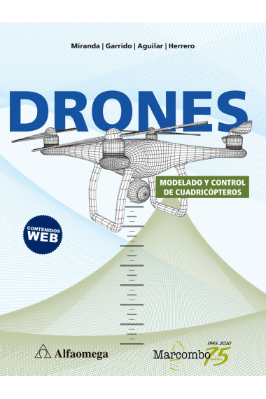 Drones. Modelado y control de cuadricópteros