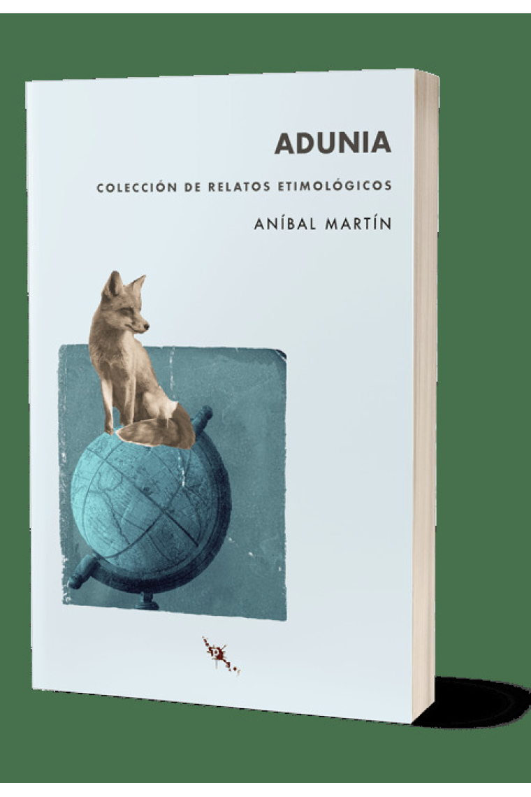 Adunia. Colección de relatos etimológicos