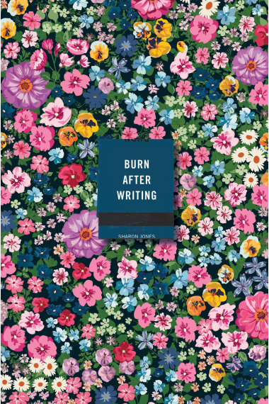 Burn After Writing (Floral)