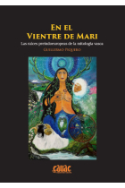 En el vientre de María. Las raíces preindoeuropeas de la mitología vasca