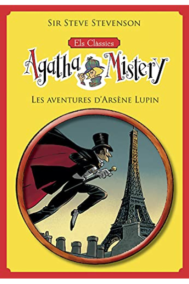 Els clàssics de l'Agatha Mistery 2. Les aventures d'Arsène Lupin