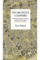 Por una política a caraperro. Placeres textuales para disidencias sexuales