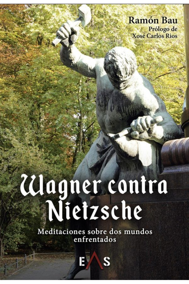 Wagner contra Nietzsche: meditaciones sobre dos mundos enfrentados