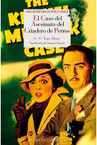 El caso del asesinato del criadero de perros. Una aventura de Philo Vance