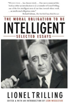 The Moral Obligation To Be Intelligent: Selected Essays