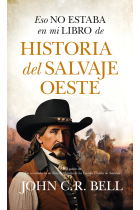 Eso no estaba en mi libro de historia del salvaje Oeste