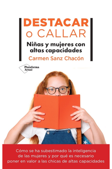 Destacar o callar. Niñas y mujeres con altas capacidades