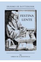 Festina lente (Apresúrate despacio)