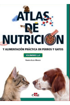 ATLAS DE NUTRICION Y ALIMENTACION PRACTICA EN PERROS Y GATOS, VOL