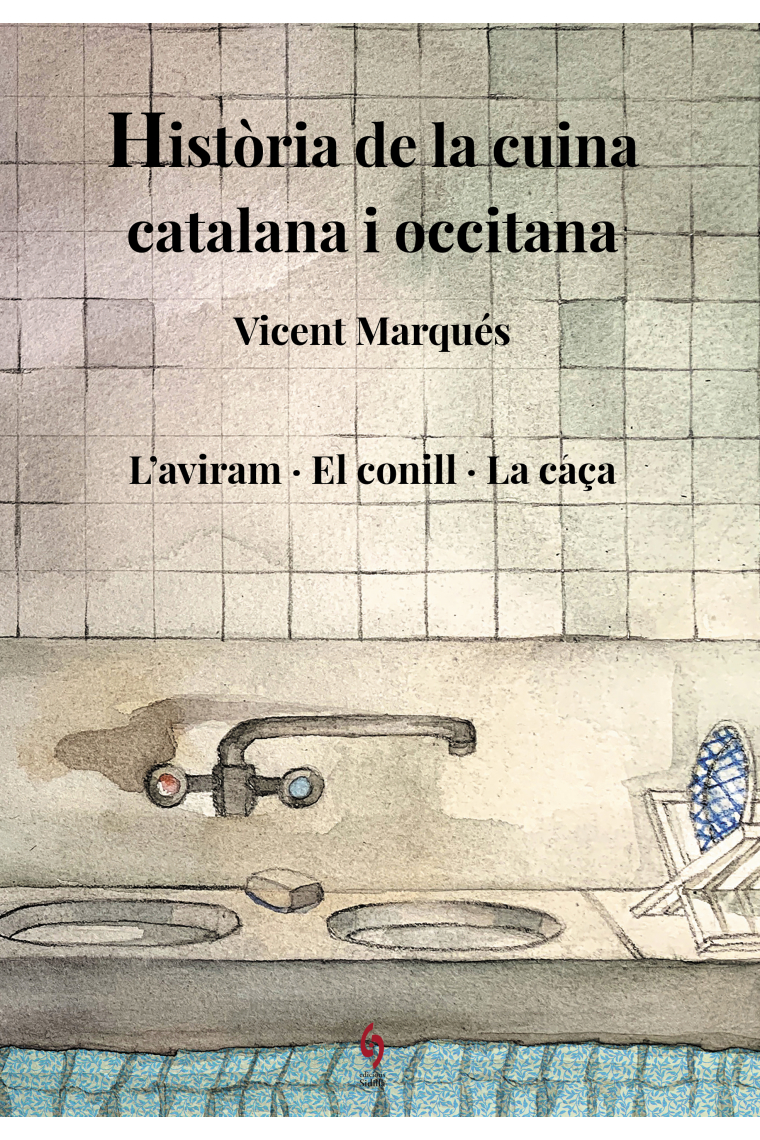 Història de la cuina catalana i occitana. Volum VI.  L'aviram · El conill · La caça