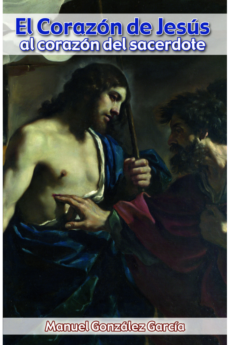 El Corazón de Jesús al corazón del Sacerdote