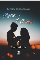 La magia de los elementos: Agua y fuego