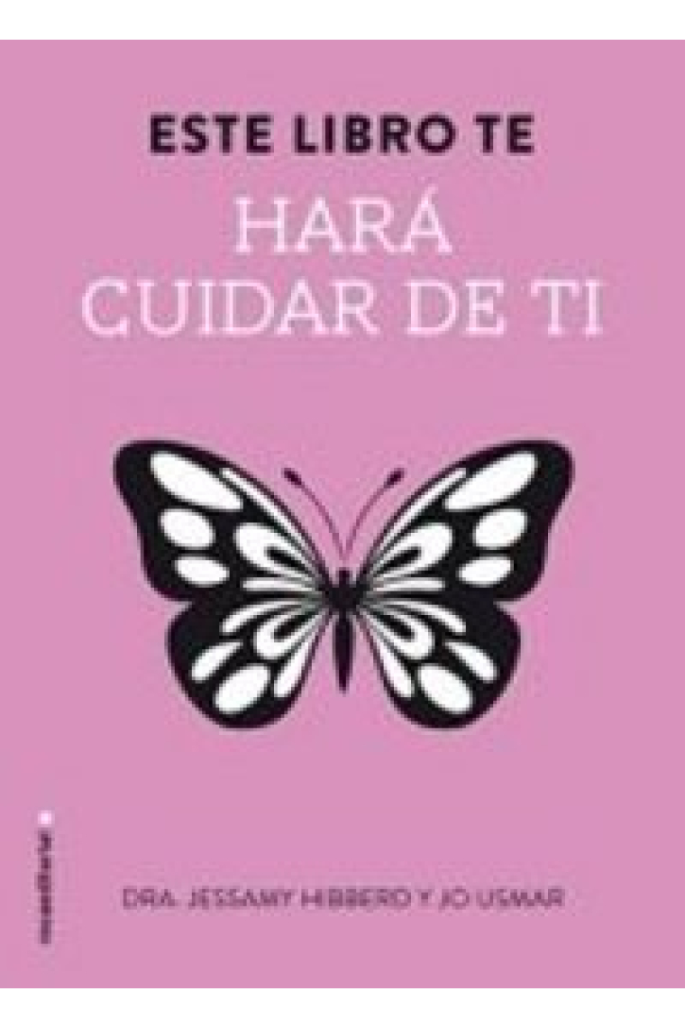 Este libro te hará cuidar de ti