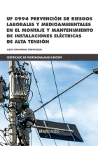 *UF 0994 Prevención de riesgos laborales y medioambientales en el montaje y mantenimiento de instala