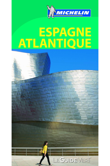 España Atlántica/Espagne Atlantique (Guide Vert)