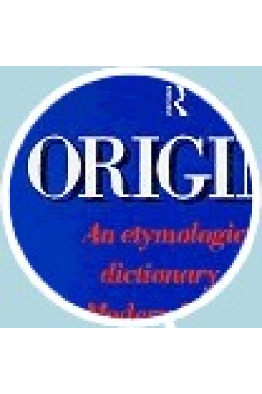 Origins an etymological dictionary of Modern English