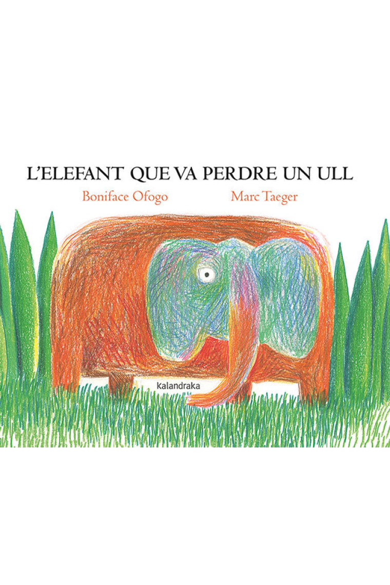 L'elefant que va perdre un ull