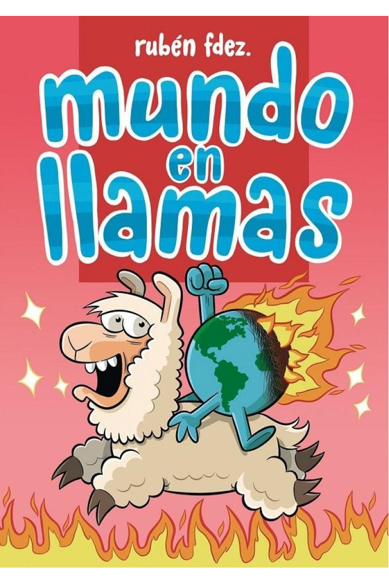 MUNDO EN LLAMAS