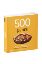 500 panes. Panes dulces, salados, tradicionales, exóticos, para el desayuno, la comida o la cena