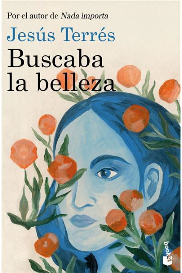 Buscaba la belleza