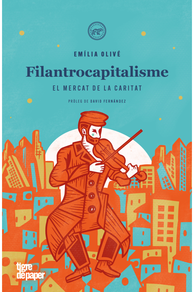 Filantrocapitalisme. El mercat de la caritat