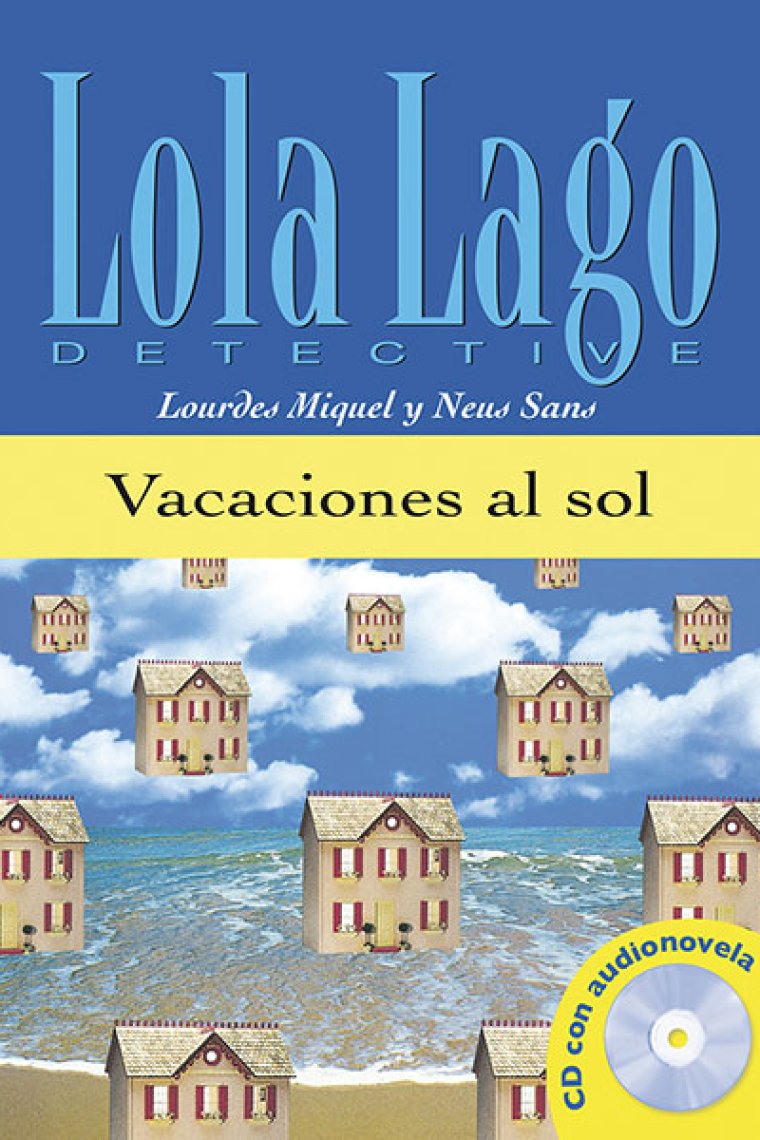 Vacaciones al sol. Libro y CD audio (Nivel A1)