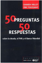 50 preguntas, 50 respuestas sobre la deuda, el FMI y el Banco Mundial