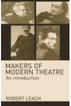 Makers of modern theatre: an introduction