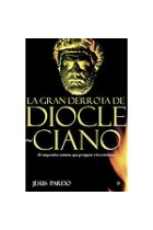 La gran derrota de Diocleciano