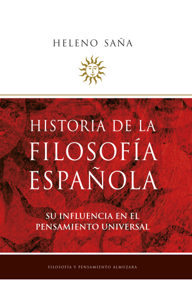 Historia de la filosofía española: su influencia en el pensamiento universal