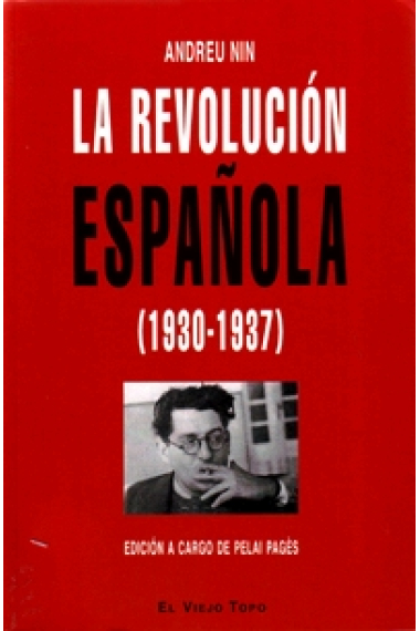 La revolucion española (1930-1037)